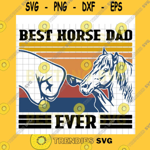 Family SVG Best Horse Dad Ever Svg Horse Svg Digital Download