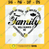 Family SVG Family Side By Side Svg Family Side By Side Or Miles Apart Svg Digital Download