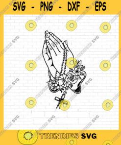 Flower SVG Floral Praying Hands With Rosary Svg Christian Svg Floral Svg Prayer Pray Decal T Shirt Praying Hands Svg For Cricut And Silhouette