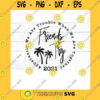 Friend SVG Friends Trip 2021 Palm Trees Svg Apparently We Are Trouble When We Are Together Svg Dxf Jpg Png Mirrored Pdf Cut File Iron On