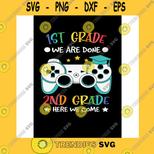 Funny SVG 1St Grade Done 2Nd Grade Svg Png Eps