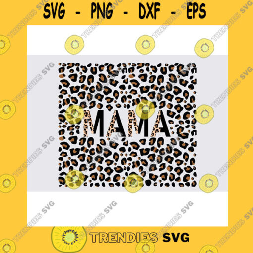 Funny SVG 20 Oz Mama Half Leopard Wrap Tumpler Svg Png Skinny Tumbler Wrapper Template Tumbler Template Svg 20 Oz Tumbler Template Svg Mom Wraps