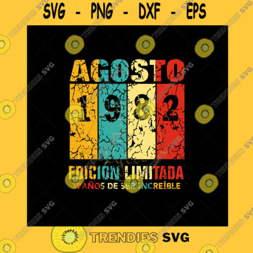 Funny SVG Agosto 1982 Limited Edition Vintage 1982 Classic Svg Retro Vintage 1982 Cutfile Cricut Svg Sublimation Printing Png