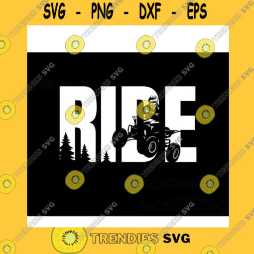 Funny SVG Atv Svg Ride Atv Svg Quad Svg 4 Wheeler Svg Dxf Png