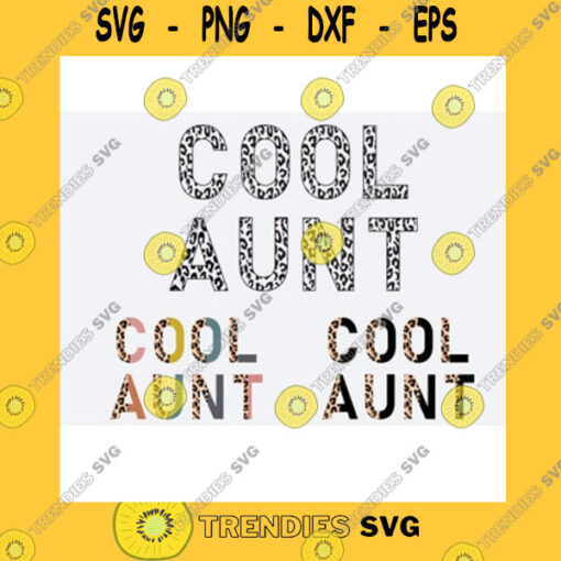 Funny SVG Aunt Svg Cool Aunt Svg Half Leopard Cheetah Print Cool Aunt Svg Png Auntie Svg Best Aunt Svg Png Aunt Life Svg Leopard Aunt Svg Png