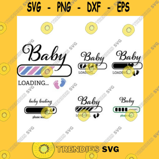 Funny SVG Baby Loading Svg Bundle Baby Loading Please Wait Svg Pregnancy Svg Baby Loading Progress Bar Svg New Baby Svg Mom Svg New Mom Svg