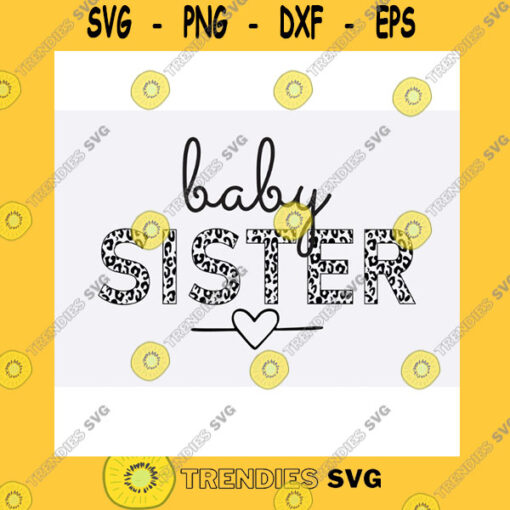 Funny SVG Baby Sister Svg Png Sister Svg Png Half Leopard Cheetah Print Baby Sister Svg Png Sisters Svg Sister Leopard Png Little Girl Svg Baby