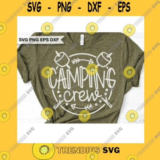 Funny SVG Camping Crew Svg Friends Camping Svg Family Camping Shirt Iron On Png S39More Svg Camp Life Cute Gift For Campers