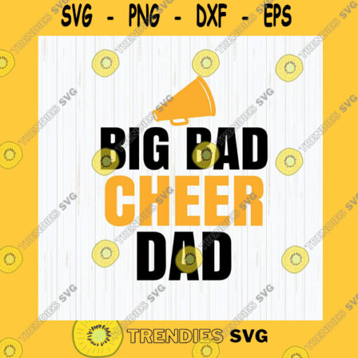 Funny SVG Cheer Dad Svg Big Bad Cheer Dad Svg Daddy Svg Cheerleader Svg Pom Pom Svg Silhouette Cricut Instant Download