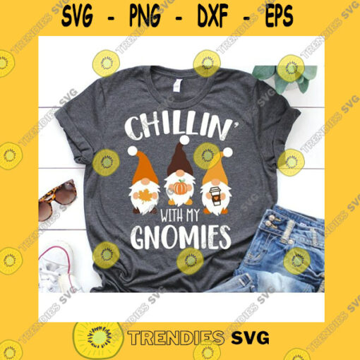 Funny SVG Chilling With My Gnomies Svg Funny Fall Svg Fall Gnomes Svg Kids Fall Shirt Cute Baby Boy Girl Pumpkin Patch Svg For Cricut Png