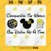 Funny SVG Conquering The World One Drink At A Time Svg Digital Download File