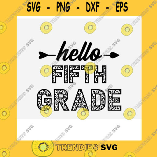 Funny SVG Hello Fifth Grade Png Hello 5Th Grade Png Half Leopard Cheetah Print Hello 5Th Grade Png 5Th Grade Png Fifth Grade Png First Day Of Sch