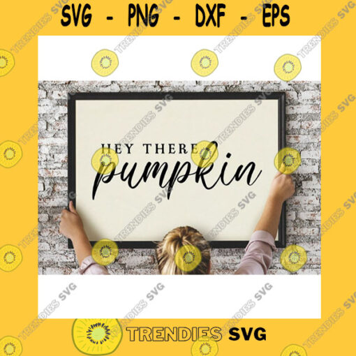 Funny SVG Hey There Pumpkin SvgHey There Pumpkin Doormat SvgFall Doormat SvgFall Sign SvgFall Cut FilesFarmhouse Fall Decor Svg