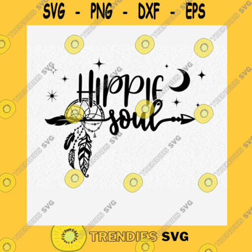 Funny SVG Hippie Soul Svg Cut File Hippie Boho Style Quote