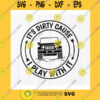 Funny SVG Its Dirty Cause I Play With SvgJeep Lover GiftOffroad Jeep SvgJeep Life SvgJeep Trip SvgAdventure SvgInstant Download File For Cricut