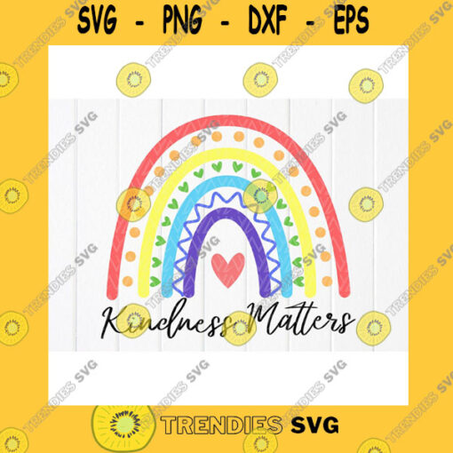 Funny SVG Kindness Matters Pastel Rainbow SvgKind Rainbow SvgAnti Bullying Kids SvgRainbow Hearts SvgKindness SvgInstant Download File For Cricut