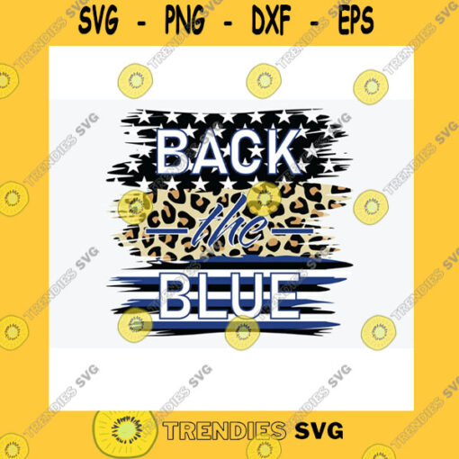 Funny SVG Leopard Cheetah Back The Blue Png Thin Blue Line Png Police Png Back The Blue Png Police Officer Png Thin Blue Line Flag Png Cheetah