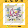 Funny SVG Love Surgical Tech Png Custom Hashtag Surgical Technologist Hospital Stuffs Hypodermic Needle Surgical Tech Gift Png Sublimation Print