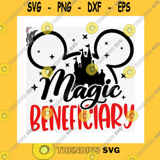 Funny SVG Magic Beneficiary Svg Magic Mouse Svg Magical Castle Svg Magic Coordinator Svg Take Me To The Mouse Mouse Ears Svg Dxf Png