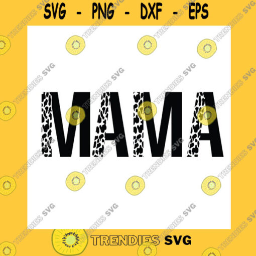 Funny SVG Mama Cow Print Png Svg Mom Svg Png Mom Cow Print Mom Design Cow Pattern Cut File Black And White Cow Mom Life Wife Sublimation Bundle