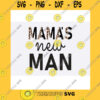 Funny SVG Mamas Little Man Svg New Baby Baby Boy Newborn Mamas New ManHalf Half Leopard Mamas Little New Man Svg Png Mamas New Man Leopard