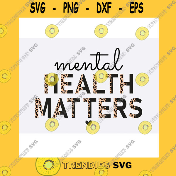 Be Kind mental health matters svg png half leopard mental health png svg Positive Designs Kindness Designs mental health png Positive