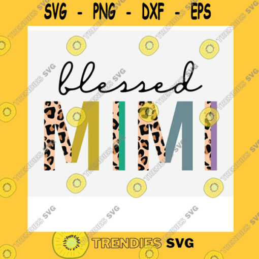 Funny SVG Mimi Png Blessed Mimi Half Leopard Print Png Leopard Mimi Mimi Sublimation Blessed Mimi Mimi Sublimation Png Best Mimi Ever Png Mimi