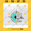 Funny SVG Not All Those Who Wander Are Lost Svg Png Eps Dxf