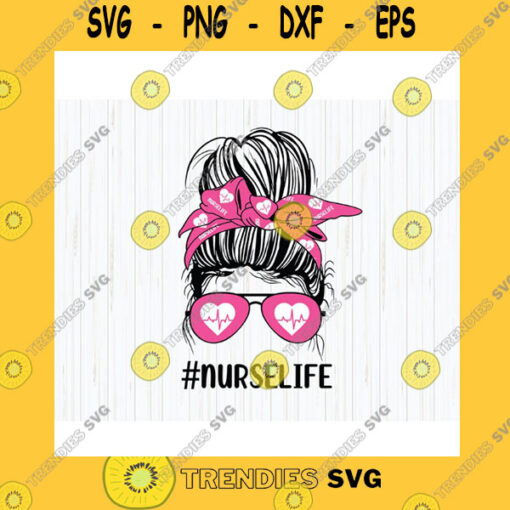 Funny SVG Nurse Life Svg Nurse Svg Healthcare Worker Massy Nurse Life Svg Png Dxf Instant Download