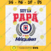 Funny SVG Papa Chingon Svg El Mejor Papa Svg Sublimation Printing Png Cutfile Cricut Svg Soy Un Papa A Toda Maquina Svg
