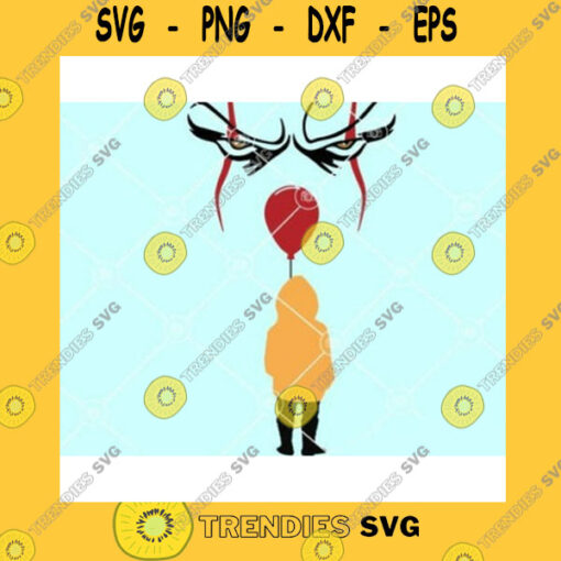 Funny SVG Pennywise With Balloon Dxf Pennywise Movie With Balloon Svg Pennywise Png File Download