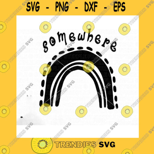 Funny SVG Somewhere Over The Rainbow Svg Rainbow Svg Rainbow Png Somewhere Over The Rainbow Png