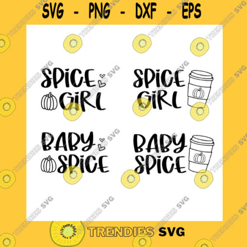 Funny SVG Spice Girl Bundle Pumpkin Spice Baby Spice Digital File Svg Jpg Instant Download Cut Files