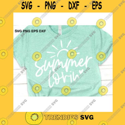 Funny SVG Summer Lovin Svg Hello Summer Svg Sunny Sunshine Svg Beach Svg Summer Shirt Iron On Png Summer Lovers Gift Home Decor Dxf Cricut
