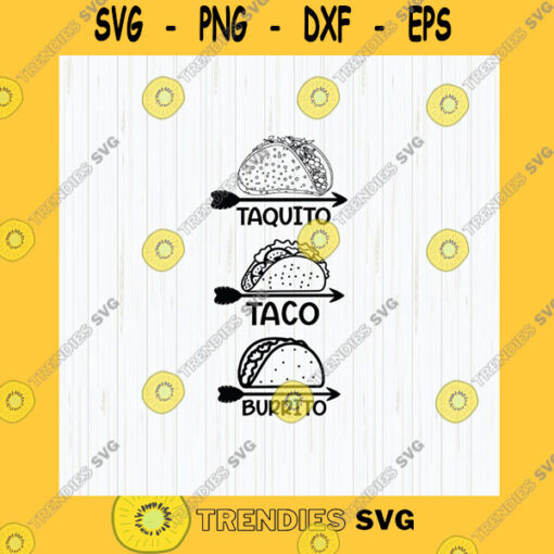 Funny SVG Taco Burrito Taquito Svg Taco Svg Burrito Svg Taco And Taquito Svg Bundle Mexican Food Lover Cutting Files For Silhouette And Cricut