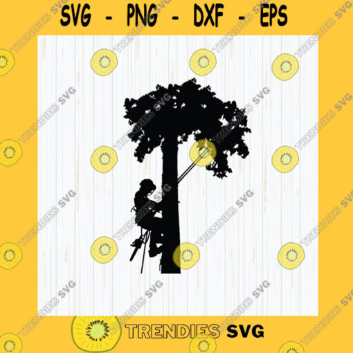 Funny SVG Tree Arborist Svg Tree Triming Png Tree Arborist File For Cricut Laser Engraving Arborist Svg Tree Climber Instant Download