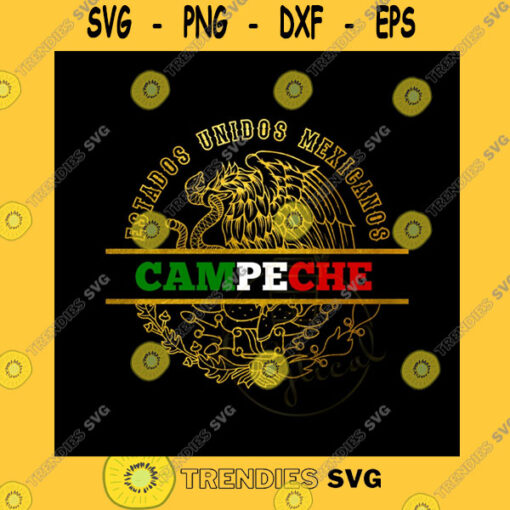 Funny SVG Viva Mexico Svg Mexican Eagle Svg Frases Mexicanas Png Sublimation Printing Png Escudo Mexicano Svg Campeche Svg