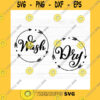 Funny SVG Wash Dry Svg Png Print File Washer Dryer Svg Decals Design Hand Lettered Design Washer And Dryer Svg Set Instant Download For Cricut Dxf
