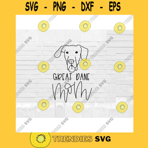 Great Dane Mom SVG Dog Mom SVG Great Dane svg Hand Lettered SVG Dog svg files for Cricut svg png