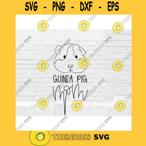 Guinea Pig SVG Guinea Pig Mom SVG Hand Lettered SVG guinea pig svg files for Cricut svg png
