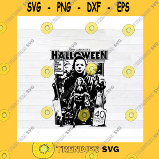 Halloween SVG Carpenters Halloween The Night He Came Home Svg Png Eps