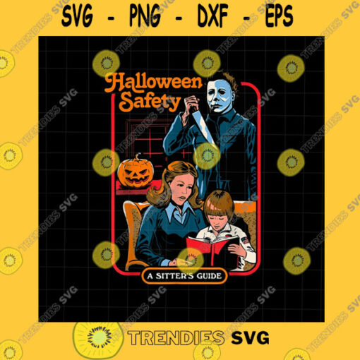 Halloween SVG Halloween Safety A Sitter39S Guide Png Creepy Horror Sitter39S Png Halloween Kids Png Funny Halloween Quote Design Png Halloween Png