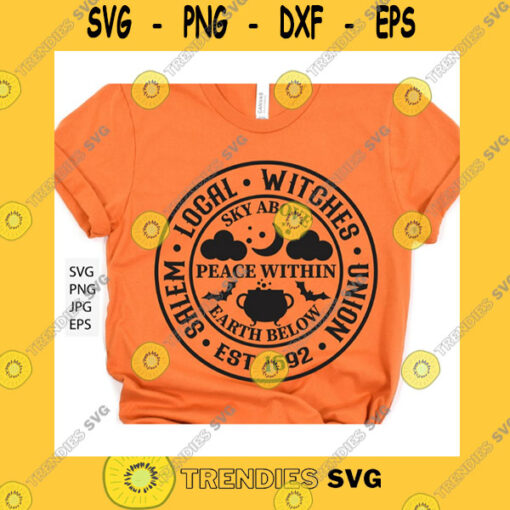 Halloween SVG Salem Local Witches Union Svg Witches Svg Salem Witch Svg Witch Halloween Svg Salem Witch Shirt Svg Halloween Decor Design SvgPng