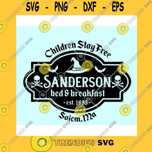 Halloween SVG Sanderson Sisters Bed And Breakfast Svg Halloween Shirt Svg Sanderson Sister Svg