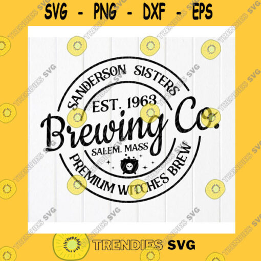 Halloween SVG Sanderson Sisters Brewing Co Svg Witches Brew SvgHalloween Gift For HerHocus Pocus SvgHalloween Decor Instant Download Files For Cricut