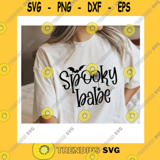 Halloween SVG Spooky Babe SvgCute Halloween SvgSpooky SvgSpooky Shirt SvgSpooky Cut FileSvg File For Cricut