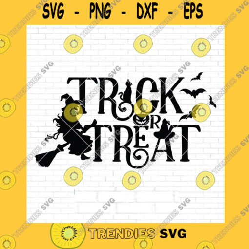 Halloween SVG Trick Or Treat Svg File Halloween Svg Witch Svg Pumpkin Cut File Halloween Shirt Svg Files For Silhouette And Cricut Svg Dxf Png