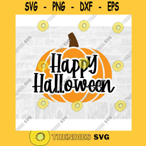 Happy Halloween Pumpkin SVG Commercial Use Instant Download Halloween SVG Printable Vector Clip Art Svg Eps Dxf Png Pdf