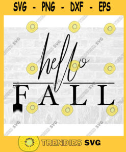 Hello Fall Svg File Hello Fall Png Minimalist Fall Svg Elegant Fall Svg Elegant Svg Hello Fall Sign Svg Commercial Use Svg C