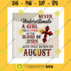 Jesus SVG Never Underestimate A Girl Who Covered By The Blood Of Jesus And Was Born In September Svg September Girl Gifts Cricut Svgpngpdfdxfeps